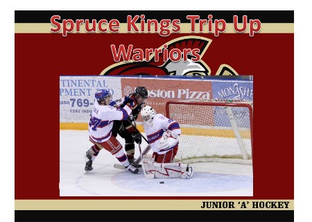 Spruce Kings Trip Up Warriors